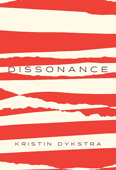 Dissonance by Kristin Dykstra